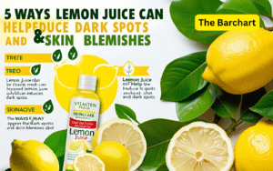 5 Ways Lemon Juice Can Help Reduce Dark Spots and Skin Blemishes