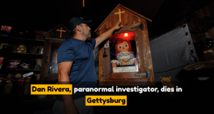 Dan Rivera, paranormal investigator, dies in Gettysburg