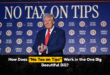How Does “No Tax on Tips” Work in the One Big Beautiful Bill