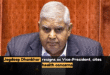 Jagdeep Dhankhar resigns as Vice-President, cites health concerns