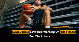 Luka Doncic Says He’s Working On His Fitness For The Lakers