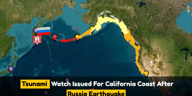 Tsunami watch issued for California coast after Russia earthquake