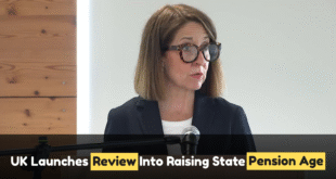 UK launches review into raising state pension age