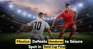 Mexico Defeats Honduras to Secure Spot in Gold Cup Final