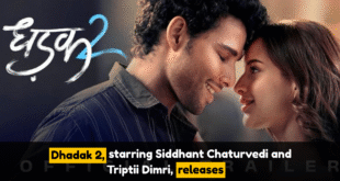 Dhadak 2, starring Siddhant Chaturvedi and Triptii Dimri, releases