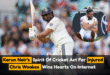 Karun Nair's Spirit Of Cricket Act For Injured Chris Woakes Wins Hearts On Internet (1)